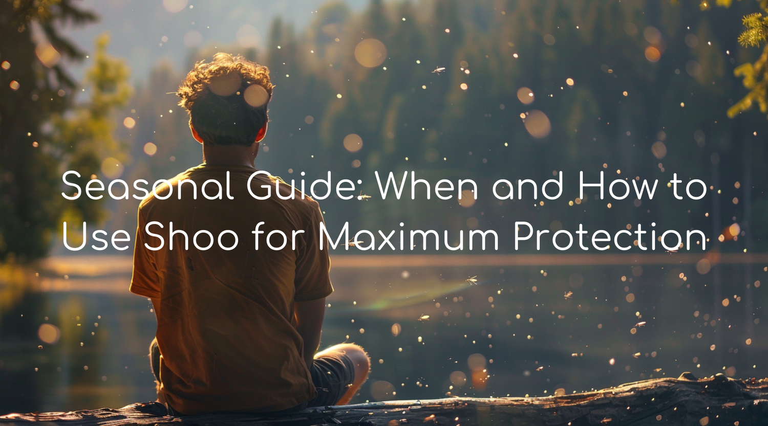 Seasonal Guide: When and How to Use Shoo for Maximum Protection